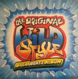 V.A/OST (DJ Black Steal‎=Chris Stein) - The Original Wildstyle Breakbeats Album (Doubled！)  LPX2