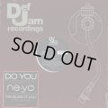 Ne-Yo - Do You/Ain't Thinking About You  12"