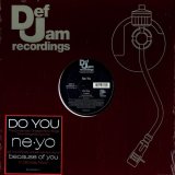 Ne-Yo - Do You/Ain't Thinking About You  12"