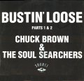 Chuck Brown & The Soul Searchers - Bustin' Loose Part.1& 2  12"