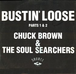 画像1: Chuck Brown & The Soul Searchers - Bustin' Loose Part.1& 2  12"