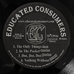 画像3: Educated Consumers - In the Pocket/Dot, Dot, Dot…/Nothing Without/The Only Things (Remix)  EP