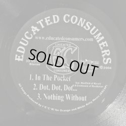 画像2: Educated Consumers - In the Pocket/Dot, Dot, Dot…/Nothing Without/The Only Things (Remix)  EP