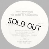 The Brides Of Funkenstein - Party Up In Here  12"