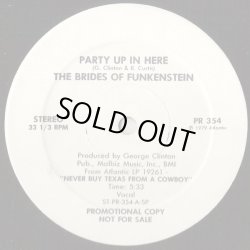 画像1: The Brides Of Funkenstein - Party Up In Here  12"