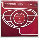 Clusterfunk - Do Me Right 12"