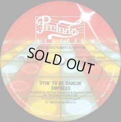 画像2: Empress - Dyin' To Be Dancin'  12"