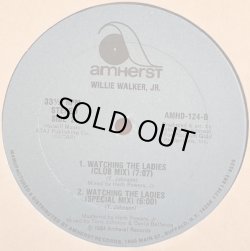 画像2: Willie Walker, Jr. - Watching The Ladies 12" 