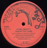 Ethel Beatty - I Know You Care/It's Your Love  12"
