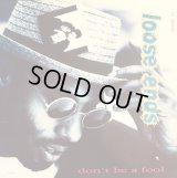Loose Ends - Don't Be A Fool  12"