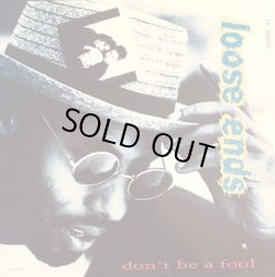 画像1: Loose Ends - Don't Be A Fool  12"