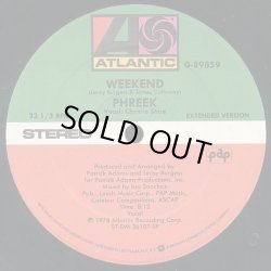 画像3: Phreek - Weekend (Long Vers 6:51/Extended Vers 8:12) 12"