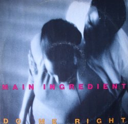 画像1: Main Ingredient - Do Me Right/Give Me Your Love  12"