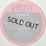 Princess - Say I'm Your Number One 12"
