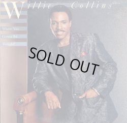 画像1: Willie Collins - Where You Gonna Be Tonight ?  LP