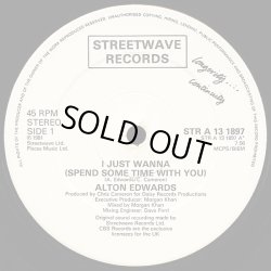 画像1: Alton Edwards - I Just Wanna (Spend Some Time With You)  12"