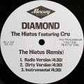 Diamond feat:Cru - The Hiatus (Remix)/The Hiatus  12"
