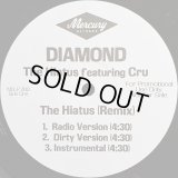 Diamond feat:Cru - The Hiatus (Remix)/The Hiatus  12"