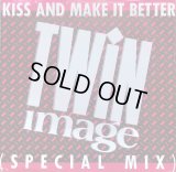 Twin Image (Split Image) - Kiss And Make It Better  12"