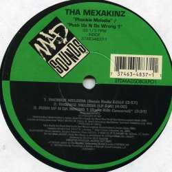 画像1: Tha Mexakinz - Phonkie Melodia/Push Up N Da Wrong 1   12"