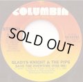 Gladys Knight & The Pips - Save The Overtime (For Me)  7"