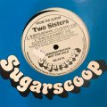 Two Sisters -  B-Boys Beware/Destiny 12"