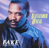 Alexander O'Neal - Fake  12"