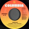 Surface - Closer Than Friends  7"