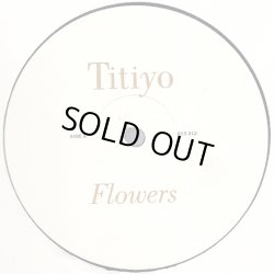 画像2: Titiyo - FlowersX3/Doin' His Thing (3:27) 12"