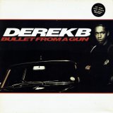 Derek B - Bullet From A Gun  LP