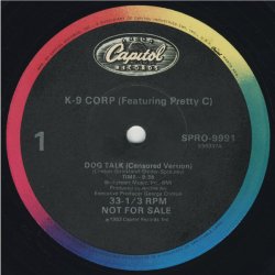 画像1: K-9 Corp (Featuring Pretty C) - Dog Talk (Censored Version/X-Rated Version) 12"