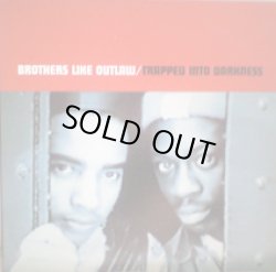画像1: Brothers Like Outlaw - Trapped Into Darkness/Settle The Score  12"
