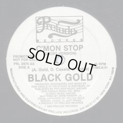画像1: Black Gold - C'mon Stop 12"