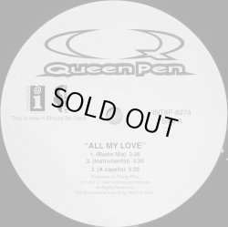 画像2: Queen Pen - All My Love X4/Party Ain't A Party X2  12"