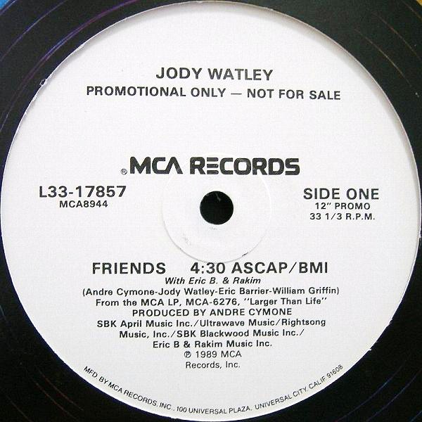 Jody Watley with Eric B. & Rakim - Friends (4:30)  12