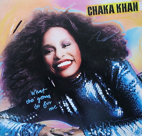 Chaka Khan - What Cha' Gonna Do For Me  LP 