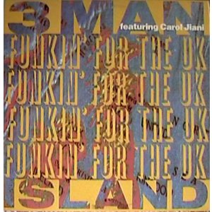 画像: 3 Man Island Featuring Carol Jiani -  Funkin' For The UK  12"