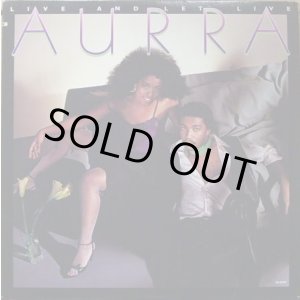 画像: Aurra - Live And Let Live LP