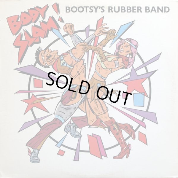 画像1: Bootsy's Rubber Band - Body Slam !/I'd Rather Be With You  12"