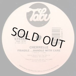画像: Cherrelle - Fragile...Handle With Care  12"