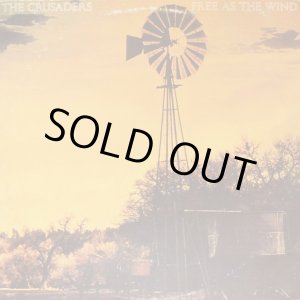 画像: The Crusaders - Free As The Wind  LP