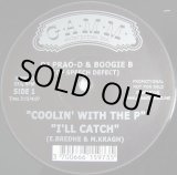 画像: DJ Prao-D & Boogie B - Coolin' With The P/I'll Catch/Breaks Seminar Pt.6 & Pt.7  12"