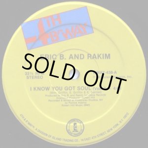 画像: Eric B. And Rakim - I Know You Got Soul  12"