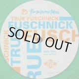 画像: Fu-Schnickens - True Fuschnick  12"