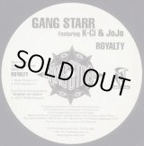 画像: Gang Starr feat: K-Ci & Jojo  -  Royalty  12"