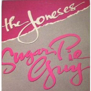 画像: The Joneses - Sugar Pie Guy  12"