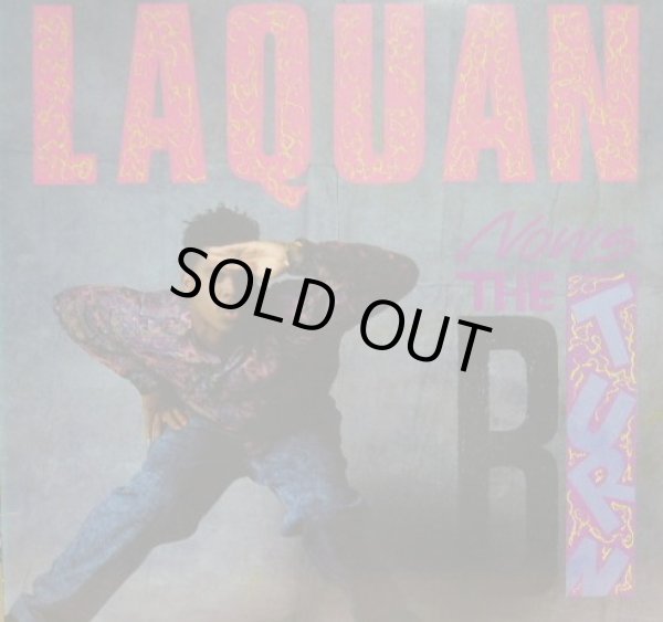 画像1: Laquan - Now's The B Turn/Witness The Drift  12"