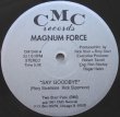 画像1: Magnum Force - Say Goodbye/Want You So Bad  12"