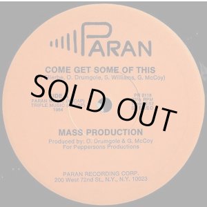 画像: Mass Production - Come Get Some Of This  12" 