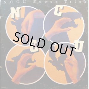 画像: N.C.C.U (New Central Connection Unlimited) - Super Trick  LP